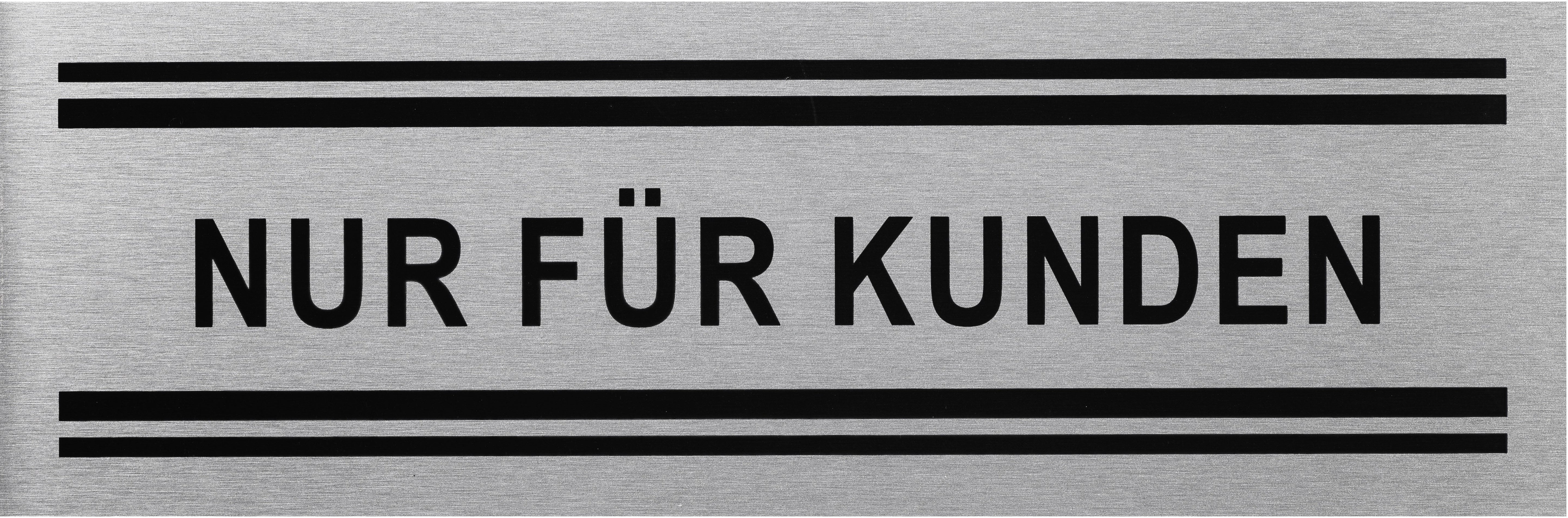 ALU-SCHILD "NUR FÜR KUNDEN" Alu-Schilder Hinweise SEILFLECHTER Tauwerk GmbH 