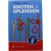 Knoten & Spleißen | von Egmont Friedl Bücher SEILFLECHTER 
